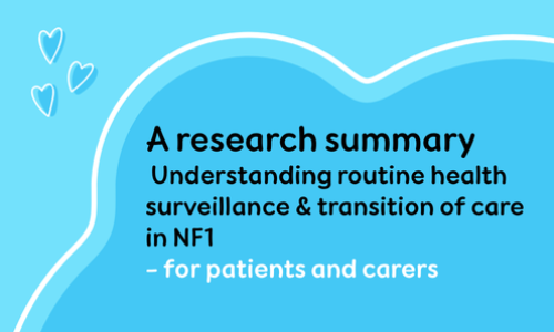 Understanding routine health surveillance & transition of care in NF1